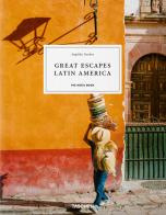 Great escapes Latin America. The hotel book. Ediz. inglese, francese e tedesca edito da Taschen