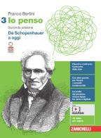 Io penso. Per le Scuole superiori. Con e-book. Con espansione online vol.3 di Franco Bertini edito da Zanichelli