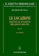 Il diritto immobiliare. Trattato sistematico di giurisprudenza ragionata per casi vol.8.4 di Maurizio De Tilla edito da Giuffrè