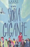 Una storia gigante di Candy Gourlay edito da Rizzoli