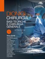 Chirurgia: Basi teoriche e chirurgia generale-Chirurgia specialistica vol.1-2 di Renzo Dionigi edito da Edra