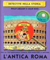 L' antica Roma. Rapimento! di Philip Ardagh edito da Piccoli
