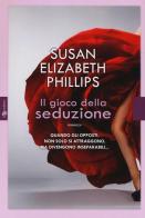 Il gioco della seduzione di Susan Elizabeth Phillips edito da Fanucci