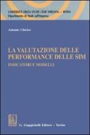 La valutazione delle performance delle SIM. Indicatori e modelli di Antonio Chirico edito da Giappichelli