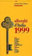 Alberghi d'Italia 1999 edito da De Agostini