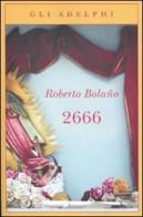 2666 di Roberto Bolaño edito da Adelphi