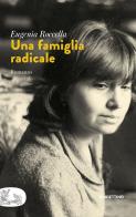Una famiglia radicale di Eugenia Roccella edito da Rubbettino