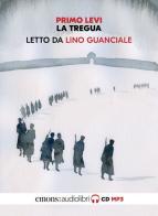 La tregua letto da Lino Guanciale. Audiolibro. CD Audio formato MP3 di Primo Levi edito da Emons Edizioni