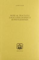 Note al Tractatus logico-philosophicus di Wittgenstein di Sandro Soleri edito da Bibliopolis