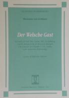 Die Welsche Gast. Secondo il Cod. Pal. Germ. 389, Heidelberg con le integrazioni di Heinrich Rückert e le varianti del Membr. I 120, Gotha di Thomasin von Zerklære edito da Parnaso