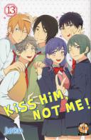 Kiss him, not me! vol.13 di Junko edito da Goen