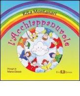 L'acchiappanuvole di Rita Montanari edito da Este Edition