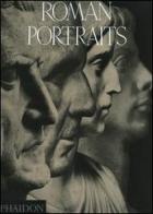 Roman portraits di Ludwig Goldscheider, Ilse Schneider-Lengyel edito da Phaidon
