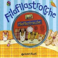 Filastrocche. Con CD Audio di Maria Loretta Giraldo edito da Giunti Kids