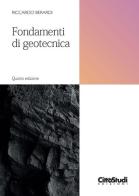 Fondamenti di geotecnica. Nuova ediz. di Riccardo Berardi edito da CittàStudi