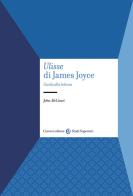 «Ulisse» di James Joyce. Guida alla lettura di John McCourt edito da Carocci