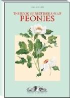 The book of mediterranean peonies. Ediz. italiana e inglese di G. Lupo Osti edito da Allemandi