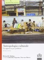 Antropologia culturale. Un approccio per problemi di Gabriella D'Agostino, Vincenzo Matera edito da UTET Università