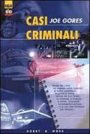 Casi criminali di Joe Gores edito da Hobby & Work Publishing