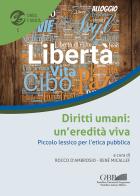 Diritti umani: un'eredità viva. Piccolo lessico per l'etica pubblica edito da Pontificia Univ. Gregoriana