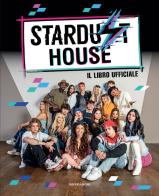 Stardust House. Il libro ufficiale edito da Mondadori Electa