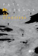 Fata Morgana. Quadrimestrale di cinema e visioni vol. 56 edito da Pellegrini