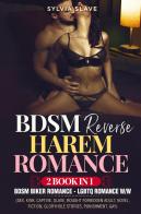 BDSM reverse harem romance. 2 book in 1 di Slave Sylvia edito da Youcanprint