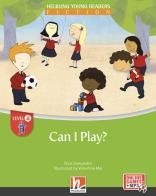 Can I play? Level A. Helbling young readers. Fiction registrazione in inglese britannico. Con e-zone kids. Con espansione online di Rick Sampedro edito da Helbling