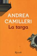 La targa di Andrea Camilleri edito da Rizzoli