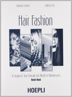 Hair fashion. A linguistic Tour through the World of Hairdressers. Guide Book di Giuliana Sguotti, Aurelia Zito edito da Hoepli