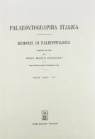 Palaeontographia italica. Raccolta di monografie paleontologiche vol.37 edito da Forni