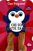 Ciao pinguino! Di chi sono queste zampe? Ediz. a colori di Lizzy Doyle edito da Librido Gallucci