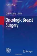 Oncologic breast surgery edito da Springer Verlag