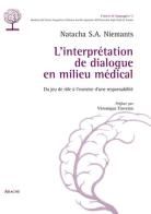 L' interprétation de dialogue en milieu médical di Natacha S. Niemants edito da Aracne