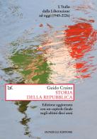 Storia della Repubblica. L'Italia dalla Liberazione ad oggi (1945-2026). Nuova ediz. di Guido Crainz edito da Donzelli