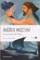 L' avventura di Ulisse di Andrea Molesini edito da Mondadori