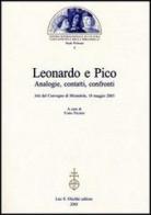 Leonardo e Pico. Analogie, contatti, confronti. Atti del Convegno (Mirandola, 10 maggio 2003) edito da Olschki