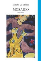 Mosaico. Ediz. integrale di Stefano De Sanctis edito da CTL (Livorno)
