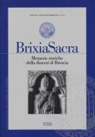 Brixia Sacra. Memorie storiche della diocesi di Brescia (2016) vol. 1-4 edito da Studium