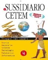 Il sussidiario Cetem. Ambito antropologico. Storia-Geografia. Per la 4ª classe elementare. Con espansione online edito da CETEM