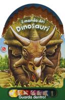 Il mondo dei dinosauri di Giovanna Mantegazza, Francesca Di Chiara edito da La Coccinella