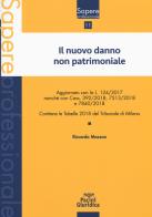 Il nuovo danno non patrimoniale di Riccardo Mazzon edito da Pacini Editore