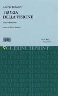 Teoria della visione. Nuova ediz. di George Berkeley edito da Guerini Scientifica