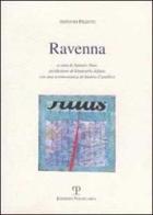 Ravenna di Antonio Pizzuto edito da Polistampa