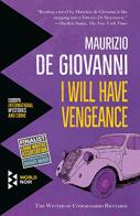 I will have vengeance di Maurizio de Giovanni edito da Europa Editions