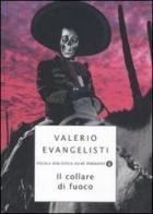 Il collare di fuoco di Valerio Evangelisti edito da Mondadori