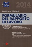 Formulario del rapporto di lavoro. Con DVD-ROM di Gabriele Bonati, Elisa Bonati edito da Il Sole 24 Ore