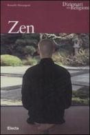Zen. Ediz. illustrata di Rossella Marangoni edito da Mondadori Electa