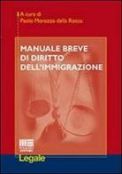 Manuale breve di diritto all'immigrazione edito da Maggioli Editore