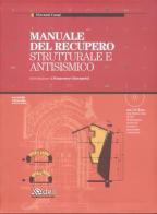 Manuale del recupero strutturale e antisismico di Giovanni Cangi edito da DEI